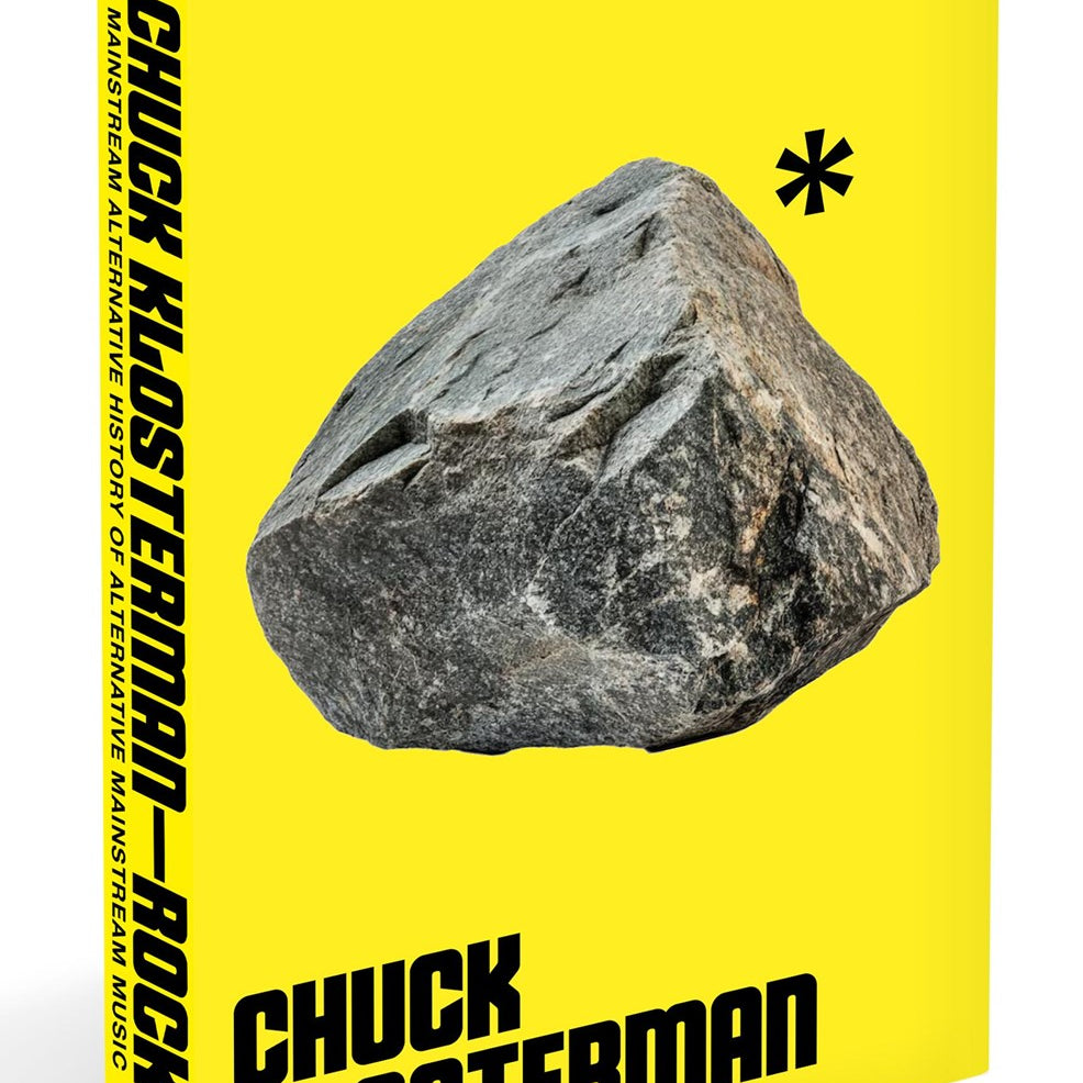 Rock*: A Mainstream Alternative History of Alternative Mainstream Music by Klosterman. Chuck 20 9780306837999