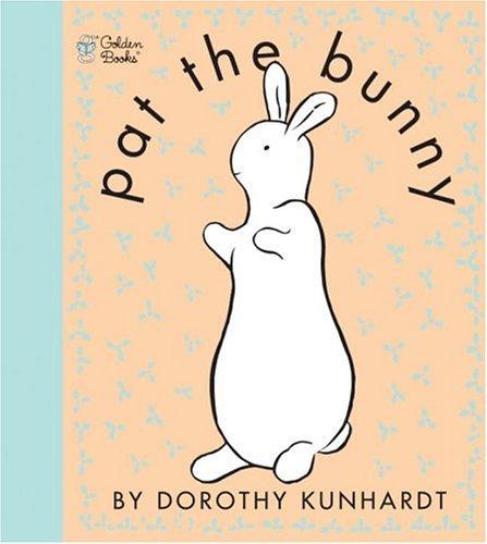 Pat The Bunny by Kunhardt, Dorothy 9780307120007_cad8b115-4313-41ac-b38f-3ae61cacb353
