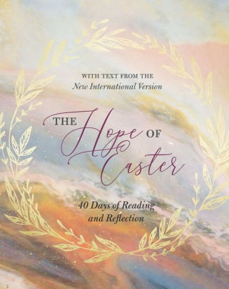 The Hope Of Easter: 40 Days Of Reading And Reflection by Zondervan 9780310116660_91c24140-b6e0-415e-9825-70fc4b233fea