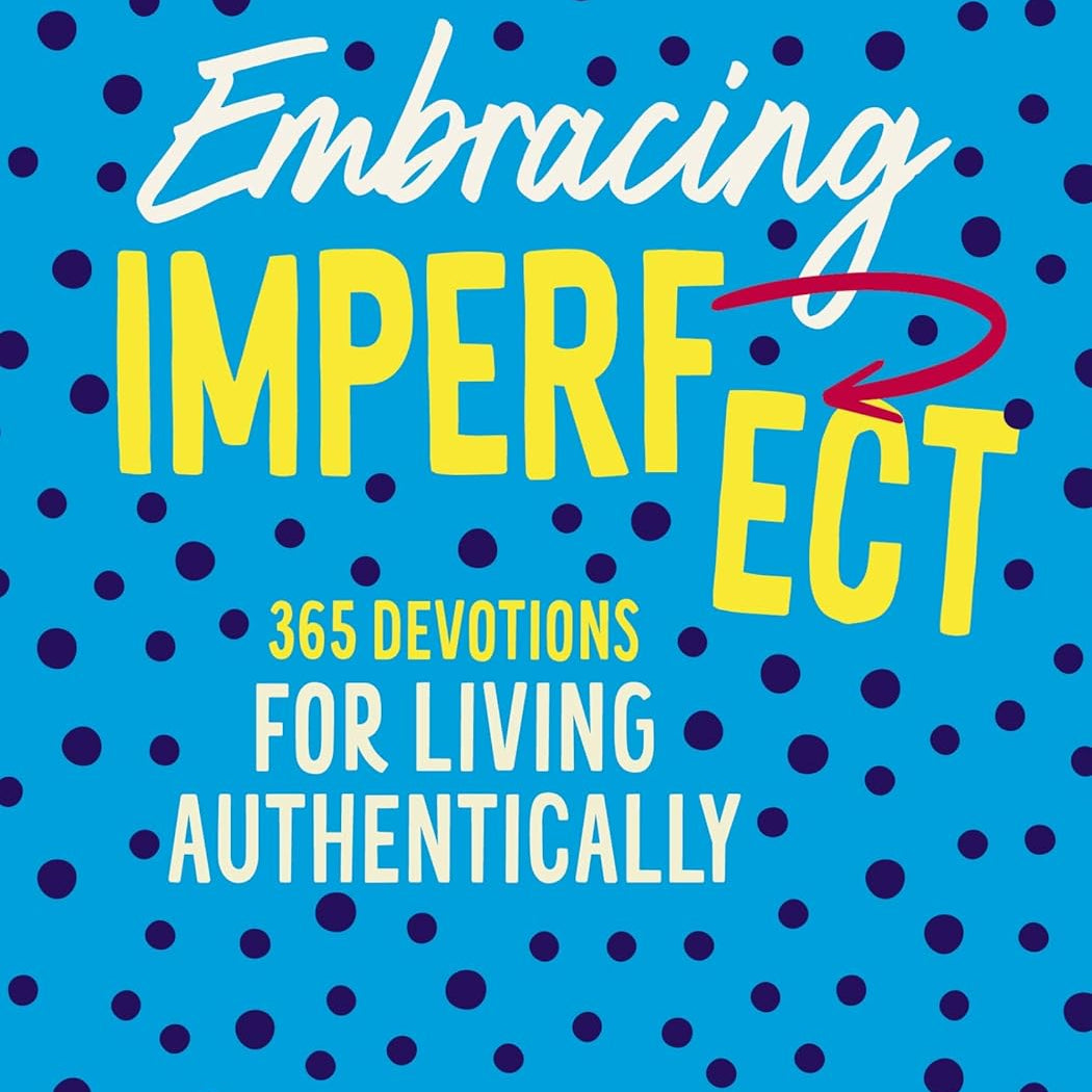 Embracing Imperfect: 365 Devotions For Living Authentically by Franklin. Lindsay 9780310155553