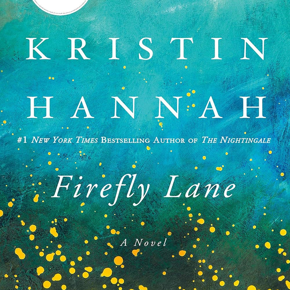 Firefly Lane by Hannah. Kristin 9780312537074_1dc94bd8-9e9d-4146-af78-863c8e30bc7d