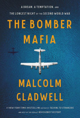 The Bomber Mafia by Gladwell. Malcolm 9780316296618_8f4e551f-e0d0-422b-8a0b-698c28da0173
