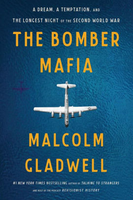 The Bomber Mafia by Gladwell, Malcolm 9780316296816_4b1e31de-09c5-421d-94ab-97b639182d48