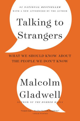 Talking To Strangers by Gladwell, Malcolm 9780316299220_15501c48-5363-41da-a381-bda5696f1ca2