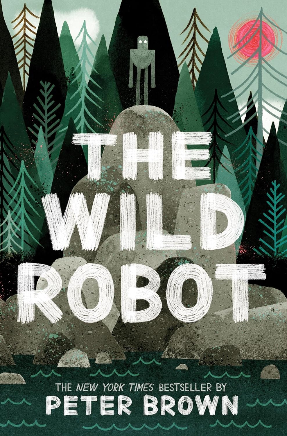 The Wild Robot by Brown. Peter 9780316382007_20219e2c-5c6d-4de4-a31a-3e4e2d9a0861