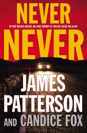 Never Never by Patterson. James 9780316433174_2c5679bf-4b3c-40f8-b526-b09d0f09f4f6
