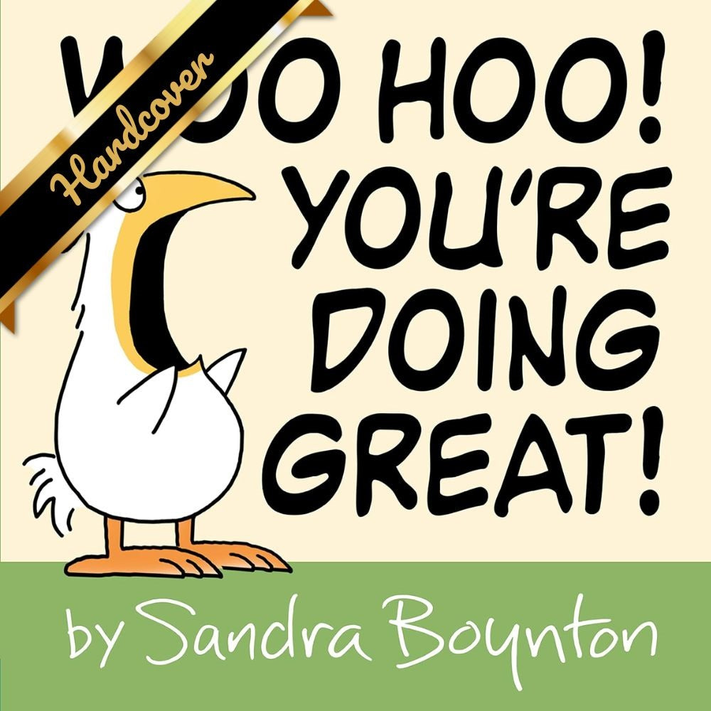 Woo Hoo! You're Doing Great! by Boynton. Sandra 9780316486798_fe47068b-29fc-4a8f-8b18-df6d0ea3b092