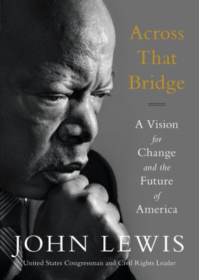 Across That Bridge by Lewis. John 9780316510936_783514e5-5bd8-46d7-9d48-f67137cdda5c
