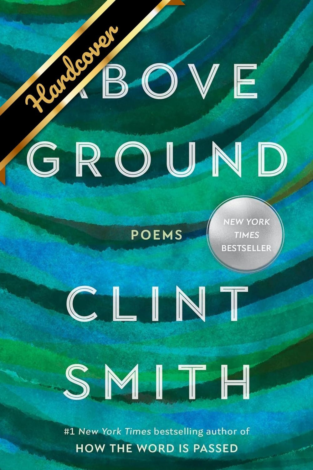 Above Ground by Smith. Clint 9780316543033_6df4eb96-ff50-4ac2-8dd5-2fd6eb374313