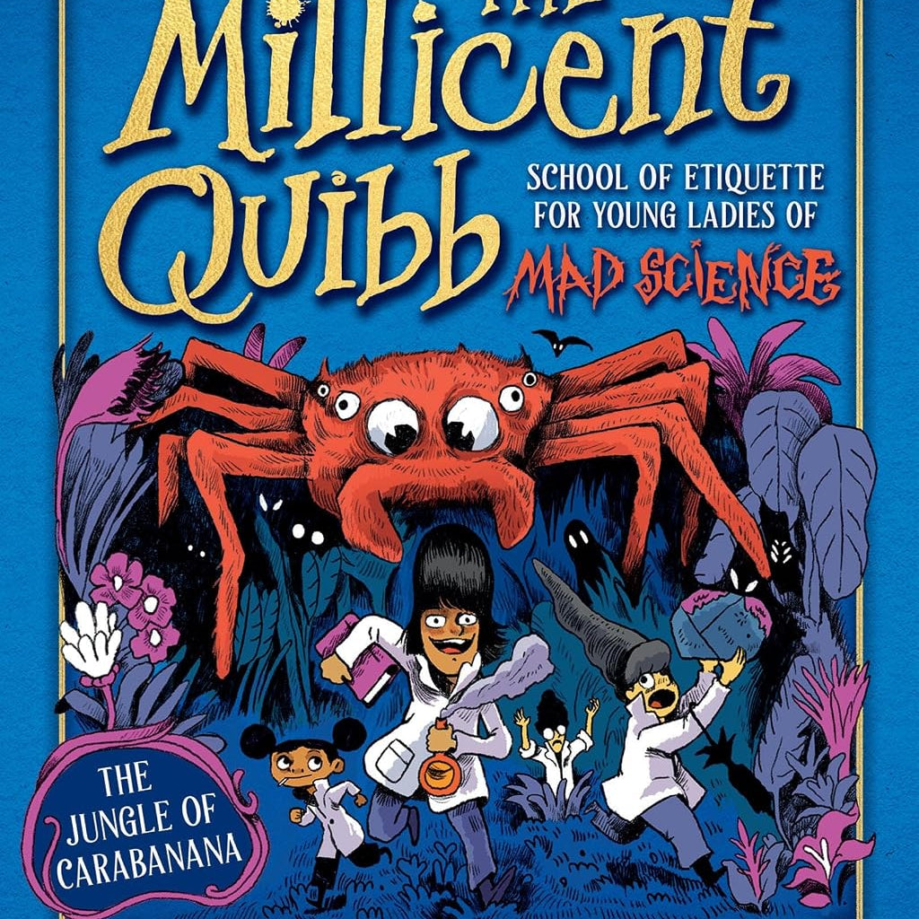 The Jungle of Carabanana (Millicent Quibb #3) by McKinnon. Kate 20 9780316555814