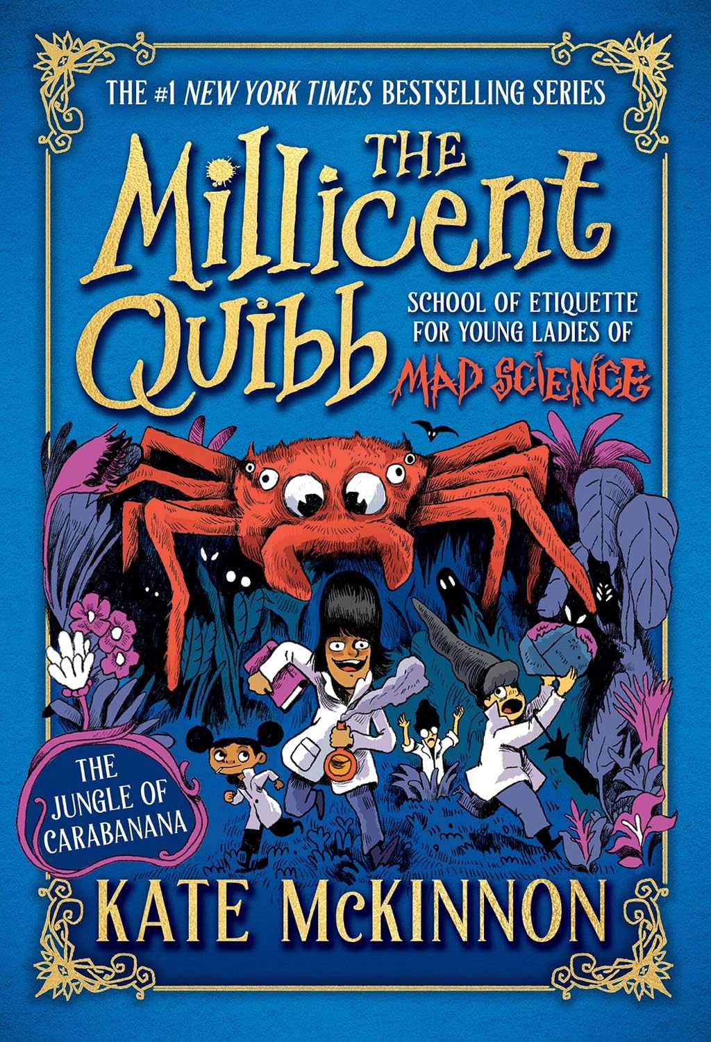 The Jungle of Carabanana (Millicent Quibb #3) by McKinnon. Kate 20 9780316555814