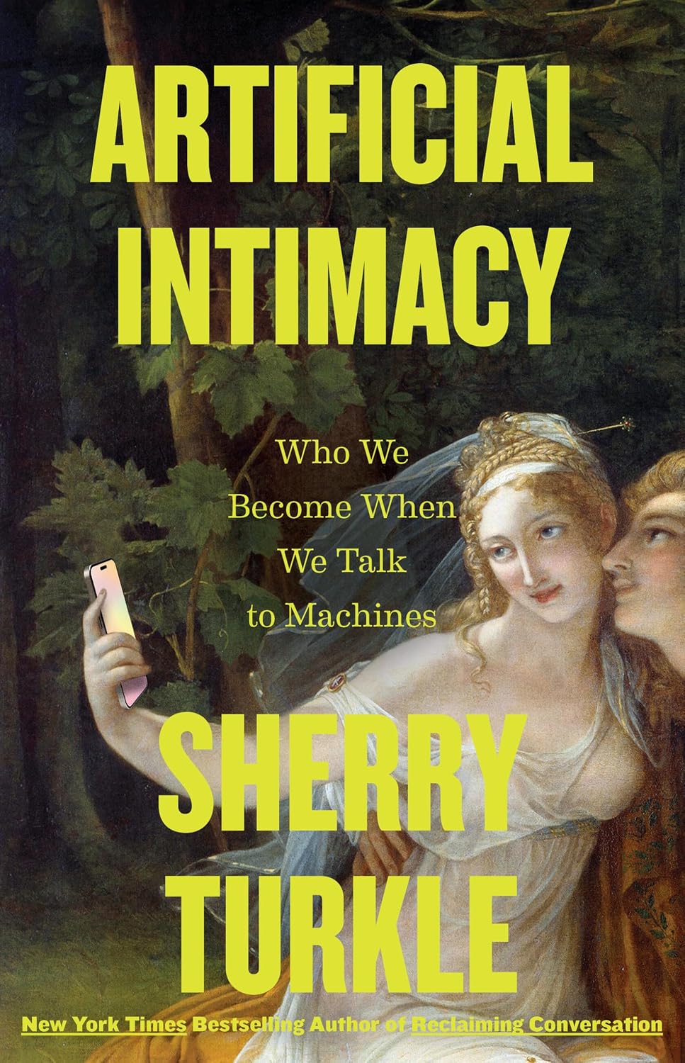 Artificial Intimacy: Who We Become When We Talk to Machines by Turkle. Sherry 20 9780316573962