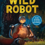 The Wild Robot by Brown. Peter 9780316581097