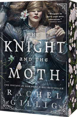 The Knight and the Moth (Indie Exclusive Edition) by Gillig. Rachel 20 9780316608503