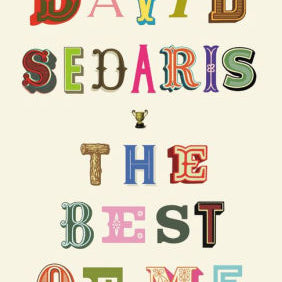 The Best Of Me by Sedaris. David 9780316628242_3efe5c64-02c3-4b2d-bce2-d21b642e899e