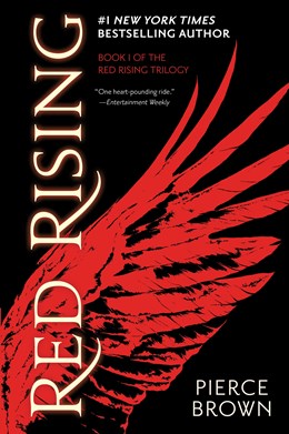 Red Rising (Red Rising #1) - Brown. Pierce 20 9780345539809