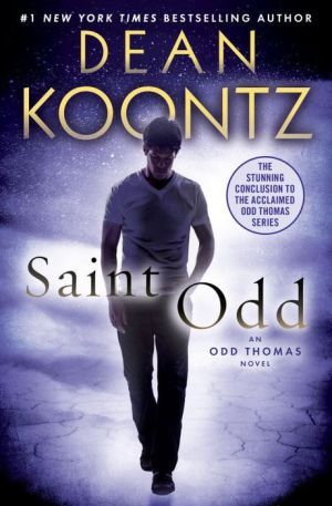 Saint Odd: An Odd Thomas Novel by Koontz. Dean R. 9780345545879_1276f740-6baf-41ce-ae92-da85dc859bfe