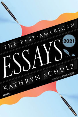 The Best American Essays 2021 by Atwan. Robert 9780358381754_7ac27c27-8760-403e-a48d-c2b2df2af0f7