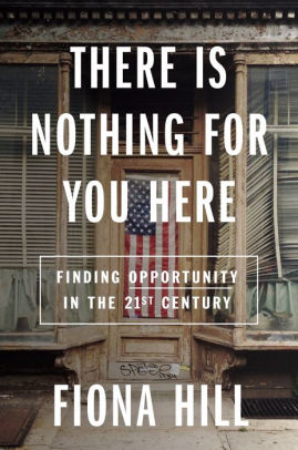 There Is Nothing For You Here by Hill. Fiona 9780358574316_4748ac7f-96ec-492d-9115-d9071d48f1bd