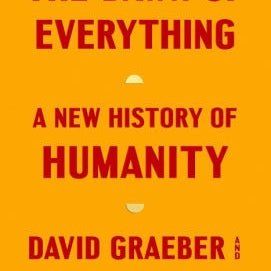 The Dawn Of Everything by Graeber. David 9780374157357_1470c012-f6b4-4482-bbbc-351204c08135