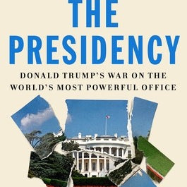 Unmaking The Presidency: Donald Trump's War On The World's Most Powerful Office 9780374175368_6c42f088-195d-402a-b027-045b94063997