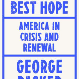 Last Best Hope by Packer. George 9780374603663_1b2e6517-6e2b-47f6-902b-d8048d8ec354