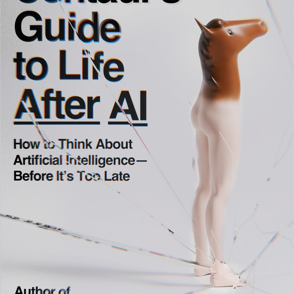 The Reverse Centaur's Guide to Life After AI by Doctorow. Cory 20 9780374621568