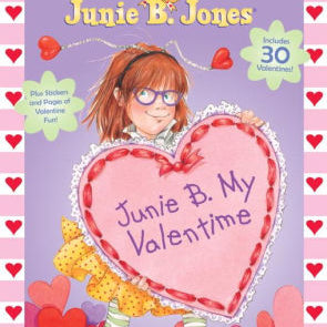 Junie B. My Valentime: A Companion To Junie B. Jones And The Mushy Gushy Valenti 9780385373029_ac5e0558-5cfb-4760-b5c9-e0c744b3a84a