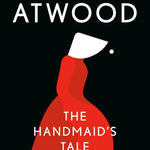 The Handmaid's Tale by Atwood, Margaret 9780385490818