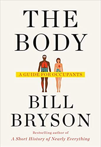 The Body by Bryson. Bill 9780385539302_dad0e363-2c8f-4650-a061-698b4965724f