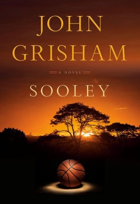 Sooley by Grisham. John 9780385547680_d4175d7d-c5c9-4e51-a6e3-1e70721f1163