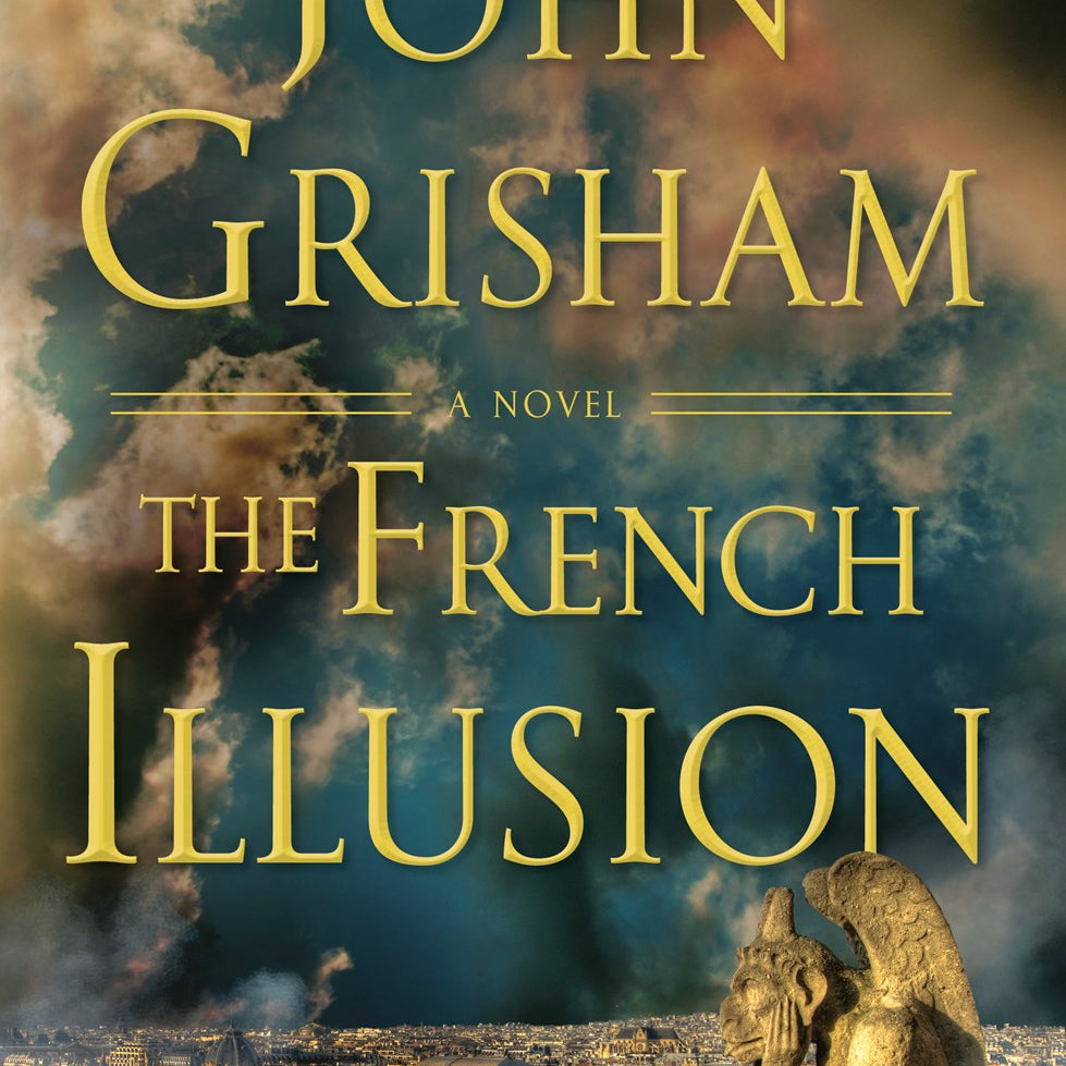 Available 09/29/26 The French Illusion: A Novel by Grisham. John 20 9780385550543