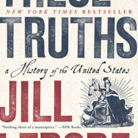 These Truths by Lepore. Jill 9780393357424_d1b4410e-84ae-4f49-8683-31d7dd07bc0b