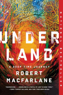 Underland by Macfarlane. Robert 9780393358094_6ff712dd-63bb-4143-83e7-40dabf06c201