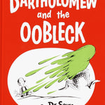 BARTHOLOMEW AND THE OOBLECK: (CALDECOTT HONOR BOOK) - DR SEUSS 9780394800752