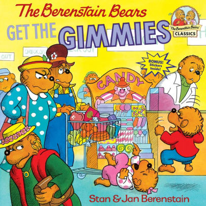The Berenstain Bears Get The Gimmies by Berenstain. Stan ; Berenstain. Jan 9780394805665_6b2be855-8276-48c9-9e7b-b46e503f3291