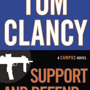 Tom Clancy: Support And Defend by Greaney. Mark 9780399173349_2d566d1b-99a1-422c-988a-f115511894b2