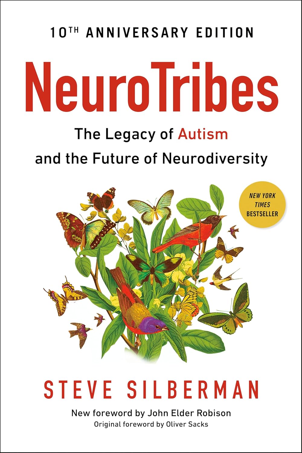 Neurotribes: The Legacy Of Autism And The Future Of Neurodiversity by Silberman. 9780399185618