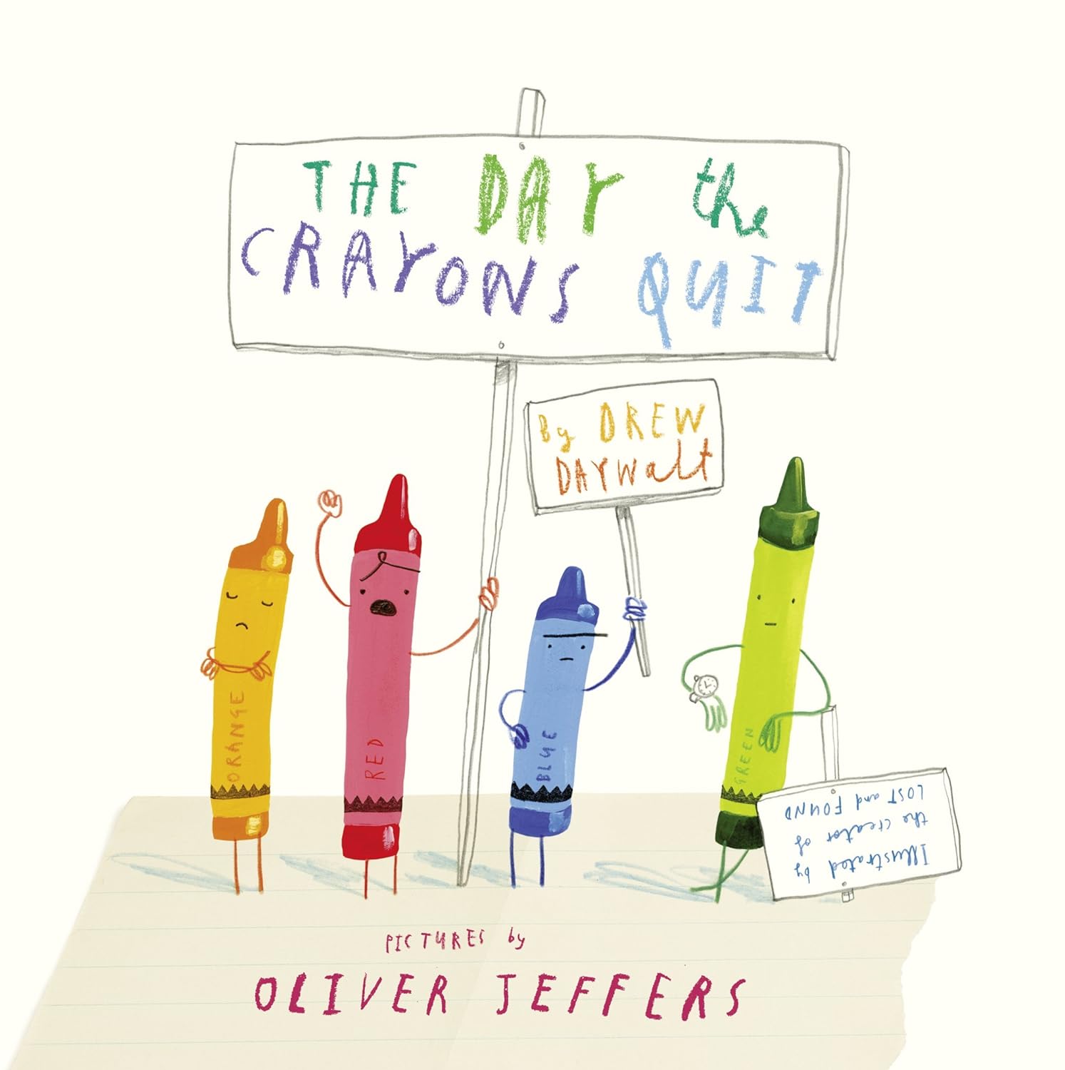 The Day Crayons Quit by Daywalt. Drew 9780399255373_3cd05aa0-02a9-415b-a332-e9633073b9c8