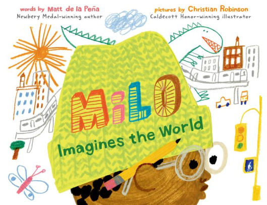 MILO IMAGINES THE WORLD - DE LA PEÑA. MATT 9780399549083_ba1833fd-4864-45b1-bf62-ccd226eb3fe0