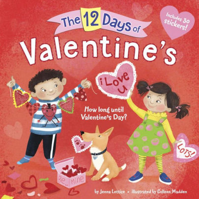 The 12 Days Of Valentine's by Lettice. Jenna ; Madden. Colleen 9780399557354_941aed7c-51d1-4d7d-a32d-6a4edba6ad0b