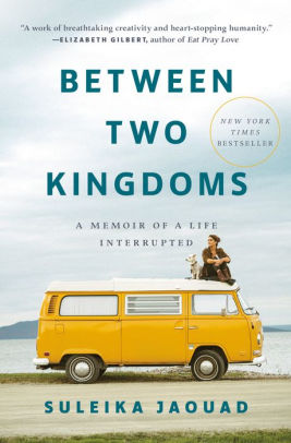 BETWEEN TWO KINGDOMS - JAOUAD. SULEIKA 9780399588587_d769fd05-9d9e-43b4-85f1-a170ca69b690