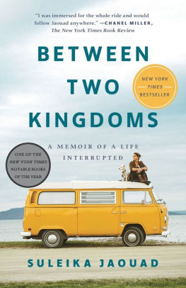 Between Two Kingdoms by Jaouad, Suleika 9780399588600_029ab55a-1ea6-4586-8d8f-1bc2d94bb68c