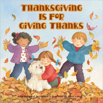 THANKSGIVING IS FOR GIVING THANKS! - SUTHERLAND. MARGARET ; LAMUT. SONJA 9780448422862_4f1feb92-3f60-4a6f-aee0-d4bc79f8e892