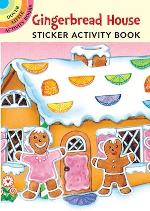 Gingerbread House Sticker Activity Book - Beylon. Cathy 9780486297941