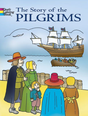 THE STORY OF THE PILGRIMS - NEWMAN-D'AMICO. FRAN 9780486444307_1ae600b1-1c3f-4db5-810c-eeb8f716d59f