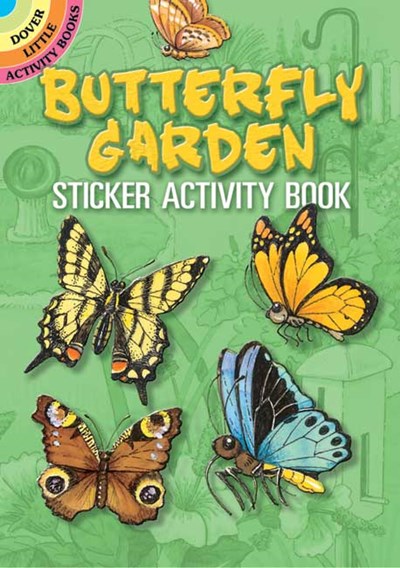 Butterfly Garden Sticker Activity Book by Beylon. Cathy 9780486451886