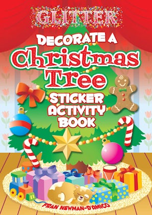 Glitter Decorate A Christmas Tree -Newman-D'Amico. Fran 9780486471273