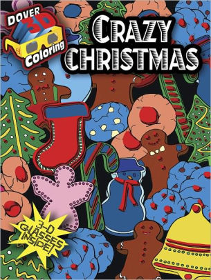 CRAZY CHRISTMAS [WITH 3-D GLASSES] - MAZURKIEWICZ. JESSICA 9780486484099_df8f8f44-9674-4b6a-86d7-71487d7e66d0