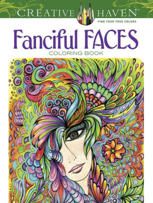 Creative Haven Fanciful Faces by Adatto. Miryam 9780486779355_5b5e2143-eec8-497a-a5a2-b018257da541
